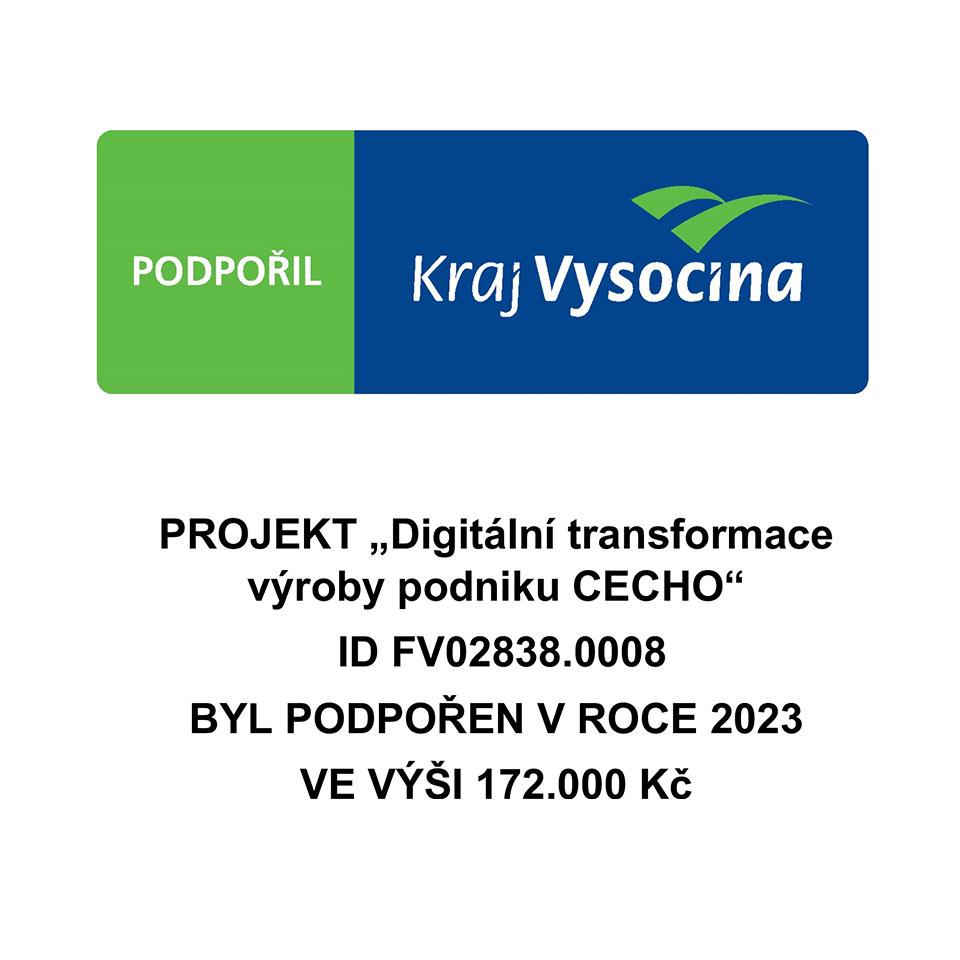 FOND VYSOČINY – INOVAČNÍ VOUCHERY 2022 – Digitální transformace výroby podniku CECHO